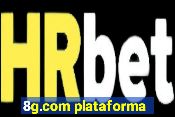 8g.com plataforma